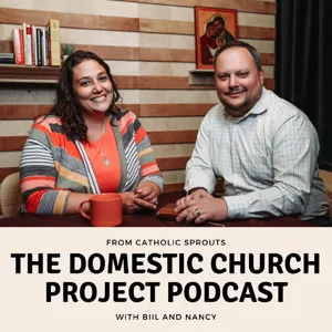 DCPP 1: Welcome to the Domestic Church Project Podcast!