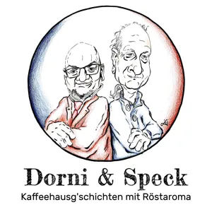 Dorni und Speck im Schloffer Bruck