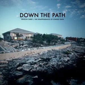 Down The Path Season Three | Trailer