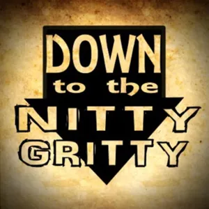 #1 - Down to the Nitty Gritty