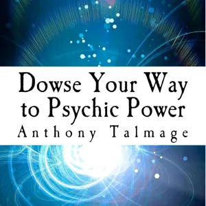 Dowse Your Way To Psychic Power trailer