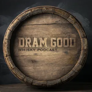 Dram Good - Batch 2 Episode 19