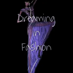 Dreaming in Fashion Podcast: Ep. 16