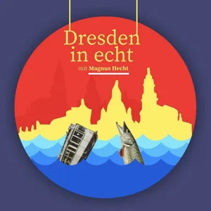 Dresden in echt... mit Magnus Hecht und Felix Andriantsoavina