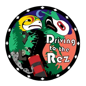 Empowered Flourishment - Driving To the Rez - Episode 65