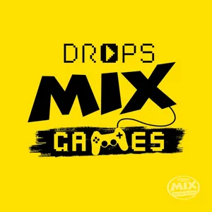 Drops Mix Games #32: Dicas para pais de criadores de conteÃºdo de games; dicas de jogos casuais e gratuitos; e mais