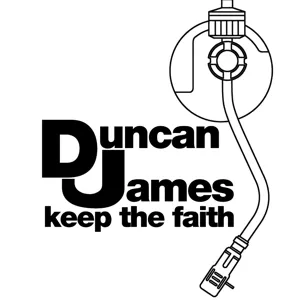 (Manchester Sessions # 12) - Sat Feb 1st 2020 - DJ Duncan James presents Keep the Faith!