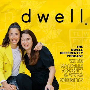 Dwell #18: Others First - Vera & Natalie