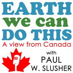 Earth We Can Do This: A View From Canada