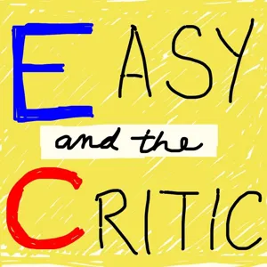 Easy & The Critic - #65 "Forbidden Broadway - The Next Generation"