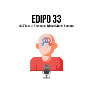 Edipo 33 - Puntata 0