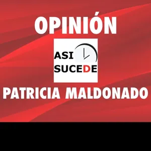 Editorial Patricia Maldonado 19 Mayo 2023