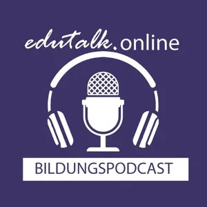 Edutalk Folge 10