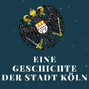 #46 Anno II. von Köln: Der Augenausstecher, der Köln erblühen ließ