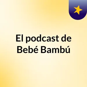 Educar Sin Gritos BebÃ© BambÃº E1