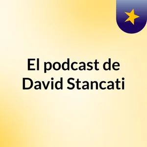 Episodio 9- El podcast de David Stancati - DÃ­a Internacional Del Rock CulturaESPA-RADIO