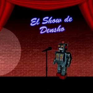 El Show de Densho No. 104