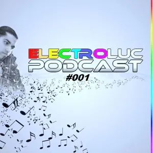 ELECTROLUC PODCAST #002