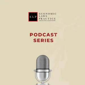 ELP Podcast Series- Key Takeaways: Digital Personal Data Protection Bill, 2022