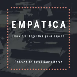 T02:E09: Legal Design: ¿Qué estamos haciendo mal?