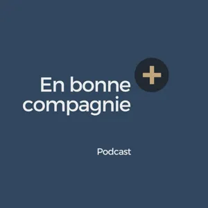 En Bonne Compagnie Ep 15