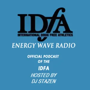 Energy Wave Radio Vol. 21 hosted by Dj Stazen (THE OFFICIAL PODCAST OF THE IDFA)