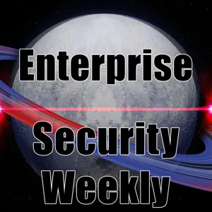 Cisco, LogRhythm, & ServiceNow - Enterprise Security Weekly #89