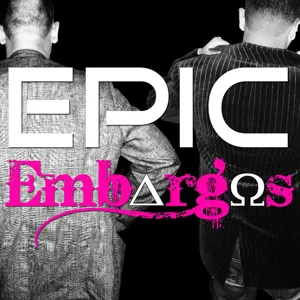 Episode 1 - Welcome to Epic Embargos