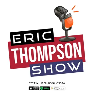 Welcome To The Eric Thompson Show - Podcast