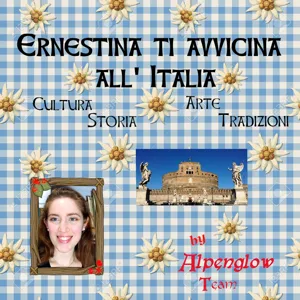 Ernestina ti avvicina allâItalia - PODCAST- Oggi Toscana