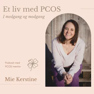 #19 3 grene i arbejde med din PCOS