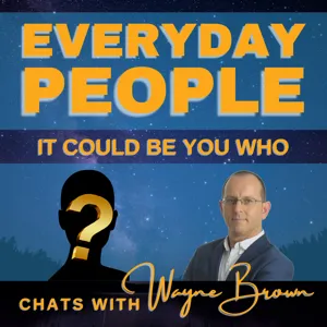 Everyday People - Amanda chats with Wayne