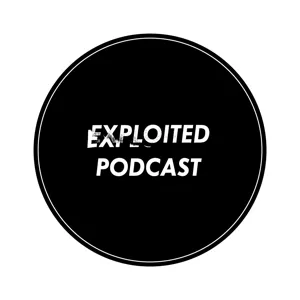 Exploited Podcast 138: In Flagranti