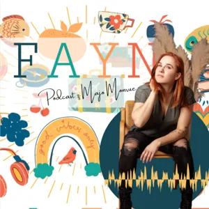 F.A.Y.N. podcast z Majo Monrue #97 | Masayah