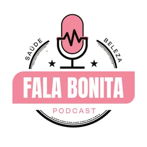 Fala Bonita #007 — Drª Rhaíra Nunes & Fabiano Miranda (Socorrista SAMU)