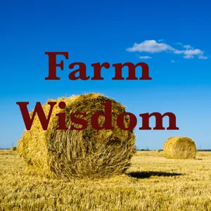 Farm Wisdom: 59. Farmer Gray finds a fossil