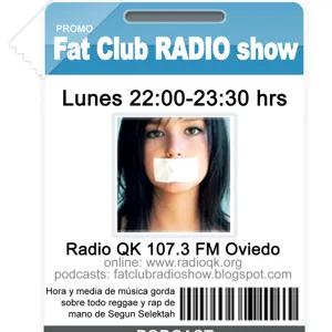 Todo novedades reggae y rap Fat Club Radio Show Nº84