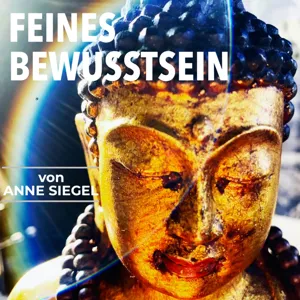 Feines Bewusstsein - Folge 1 Was ist eigentlich Meditation?