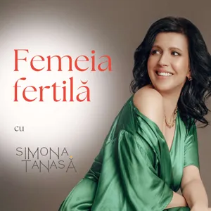 Femeia Fertilă, să facem cunoștință!