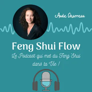 Episode 27 - Le Feng Shui et l’Amour