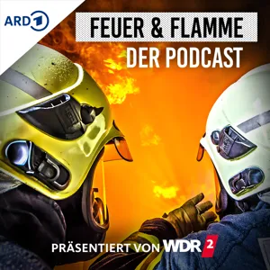 Folge 08: Kameras aus – 5 Staffeln Feuer & Flamme in Bochum