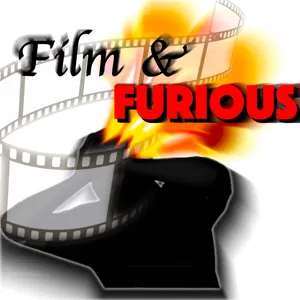 Episode 18: Film & Furious - James Bond: No Time To Die (NO SPOILERS)