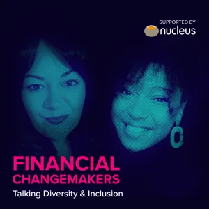 Financial Changemakers, Series 2 - Practicality & Language