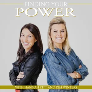Introducing Kim Winters and Hannah Kitt of Finding Your Power, the Official Podcast of PowerofWomen.World