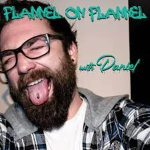 Flannel on Flannel with Daniel - What's my Worth?