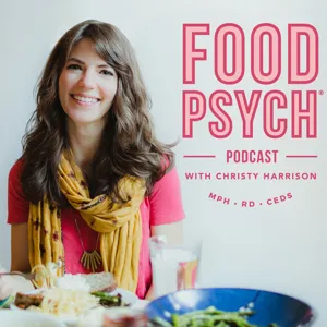 [Repost] #231: The Wellness Diet, Binge Eating Disorder, and Diet Culture vs. Intuitive Eating with Julia Levy-Ndejuru, Anti-Diet Dietitian