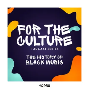 Radio One's For The Culture Podcast: The History Of Go-Go