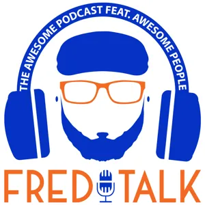 Fred Talk with Freddy Vasquez