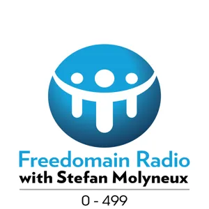 Freedomain with Stefan Molyneux | Podcasts 0-499