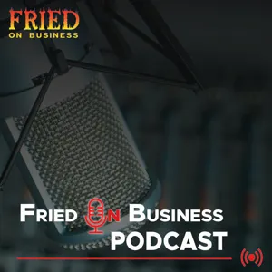 Fried on Business - 01.22.2020 - Fried on Weed: Veritas Farms